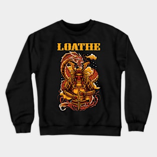 LOATHE MERCH VTG Crewneck Sweatshirt